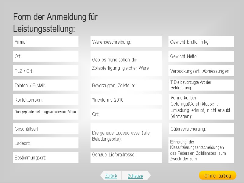 Form der Anmeldung für Leistungsstellung: Firma: Ort: PLZ / Ort: Telefon / E-Mail: Kontaktperson: